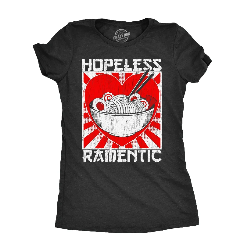 Hopeless Ramentic Women's T Shirt