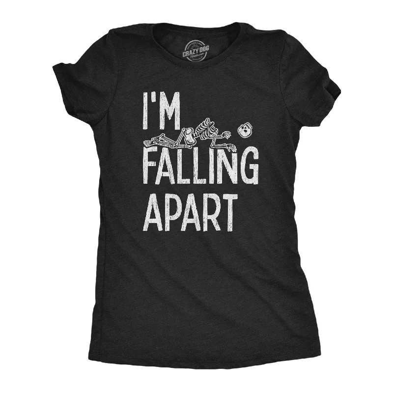 I'm Falling Apart Women's T Shirt